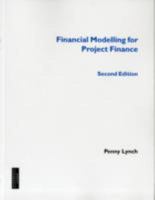 Financial Modelling for Project Finance, 2nd Edition 1843745488 Book Cover