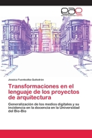 Transformaciones en el lenguaje de los proyectos de arquitectura 6202245042 Book Cover