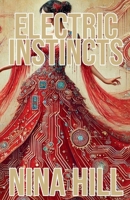 Electric Instincts B0DPY2SDXG Book Cover