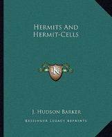 Hermits And Hermit-Cells 1425368824 Book Cover