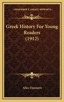 Greek History for Young Readers 1022199137 Book Cover