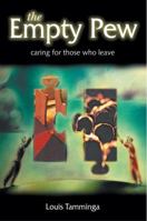 The Empty Pew: Caring For...Sheep 1562129791 Book Cover