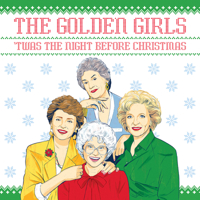 The Golden Girls: 'twas the Night Before Christmas 1524789925 Book Cover