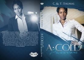 A Cold Passion 0692055355 Book Cover