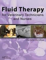 Fluid Therapy for Veterinary Technicians and Nurses 0813814847 Book Cover