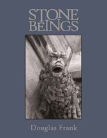 Stone Beings 1590282116 Book Cover
