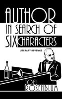 Author in Search of Six Characters 1462071929 Book Cover