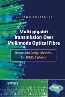 Multi-Gigabit Transmission Over Multimode Optical Fibre 0471891754 Book Cover