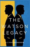 The Watson Legacy B0FCQ1JQ1B Book Cover