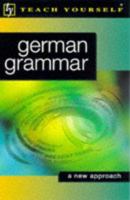 German Grammar (Teach Yourself) 034069730X Book Cover