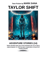 Taylor Shift Adventure Stories (14) B0DY5MSDDS Book Cover