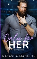Only For Her: An age gap, forbidden, hockey romance. 1998620212 Book Cover