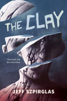 The Clay (Orca Soundings) 1459845927 Book Cover