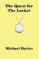 The Quest for the Locket 0980769612 Book Cover