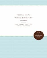 North Carolina: The History of a Southern State 146964150X Book Cover