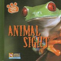 Animal Sight / La Vista En Los Animales 0836848098 Book Cover