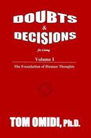 Doubts and Decisions for Living Vol. I (Enhanced Edition): The Foundation of Human Thoughts 1988351111 Book Cover