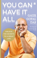 You Can Have It All : Unlock the secrets to a great life 9369891323 Book Cover