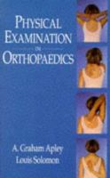 Physical Examination in Orthopaedics 0750617667 Book Cover