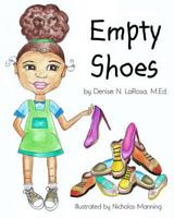 Empty Shoes 1532807120 Book Cover