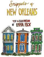 Snippets of New Orleans 1935754998 Book Cover