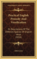 Practical English Prosody and Versification; 1437491278 Book Cover