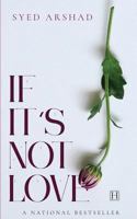 If It's Not Love 9388184475 Book Cover