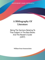 A Bibliography of Geography: Being the Sections Relating to That Subject in the Best Books and the Reader's Guide 1120108837 Book Cover