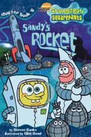Sandy's Rocket (SpongeBob SquarePants) 0439540267 Book Cover