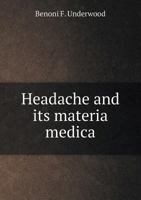 Headache and Its Materia Medica 5518496982 Book Cover