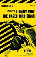 I Know Why the Caged Bird Sings (Cliffs Notes) 0822006413 Book Cover