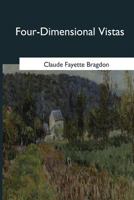 Four-Dimensional Vistas 1523670991 Book Cover