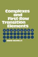 Complexes and first-row transition elements 0333170881 Book Cover