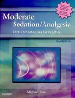 Moderate Sedation/Analgesia: Core Competencies for Practice 0721603246 Book Cover