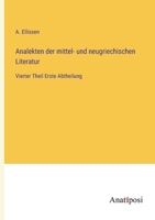 Analekten der mittel- und neugriechischen Literatur: Vierter Theil Erste Abtheilung 3382008327 Book Cover