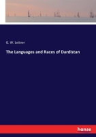 The Languages and Races of Dardistan 3337977340 Book Cover