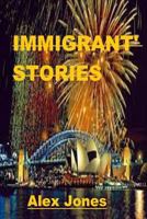 Immigrant' Stories 1511954035 Book Cover