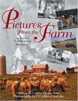 Pictures from the Farm: An Album of Family Farm Memories (Country Life) 0896585069 Book Cover