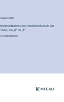 Mittelniederdeutsches Handwörterbuch; In vier Teilen, von "Q" bis "T": in Großdruckschrift (German Edition) 3387081413 Book Cover