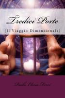 Tredici Porte 1544772521 Book Cover