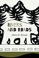 Rivers and Roads : A Memoir from Appalachia 1970471093 Book Cover