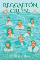 Reggaetón Cruise 1737662213 Book Cover