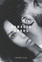 Damaged Goods B0F4RP3C9V Book Cover