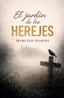 El jardín de los herejes (Spanish Edition) B0GWWH4G6J Book Cover