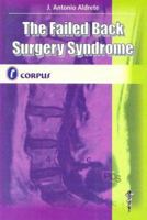 The Failed Back Surgery Syndrome 9509030198 Book Cover