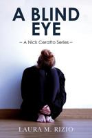 A Blind Eye 1984227343 Book Cover