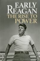Early Reagan: The Rise to Power 0688060501 Book Cover