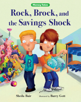 Rock, Brock, And the Savings Shock 080757094X Book Cover