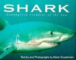 Shark: Endangered Predator of the Sea 157145604X Book Cover