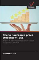 Ocena nauczania przez studentów (SEE) (Polish Edition) 6208900832 Book Cover